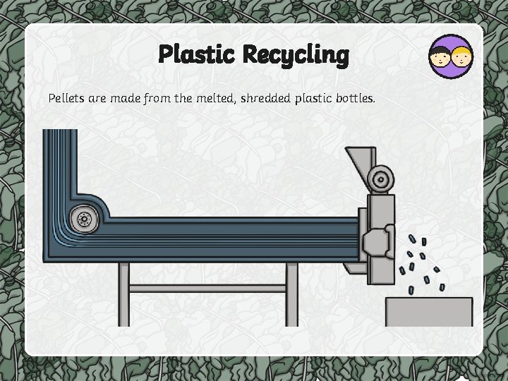 Plastic Recycling Pellets are made from the melted, shredded plastic bottles. 