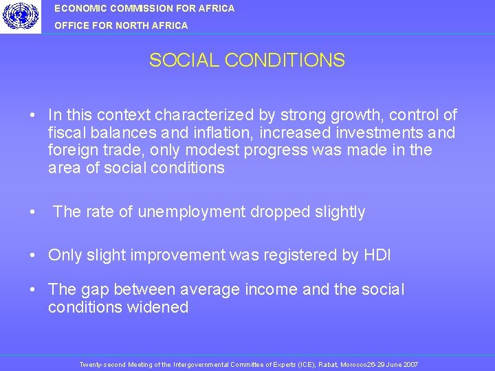 ECONOMIC COMMISSION FOR AFRICA OFFICE FOR NORTH AFRICA SOCIAL CONDITIONS • In this context