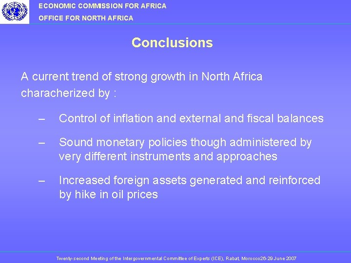 ECONOMIC COMMISSION FOR AFRICA OFFICE FOR NORTH AFRICA Conclusions A current trend of strong