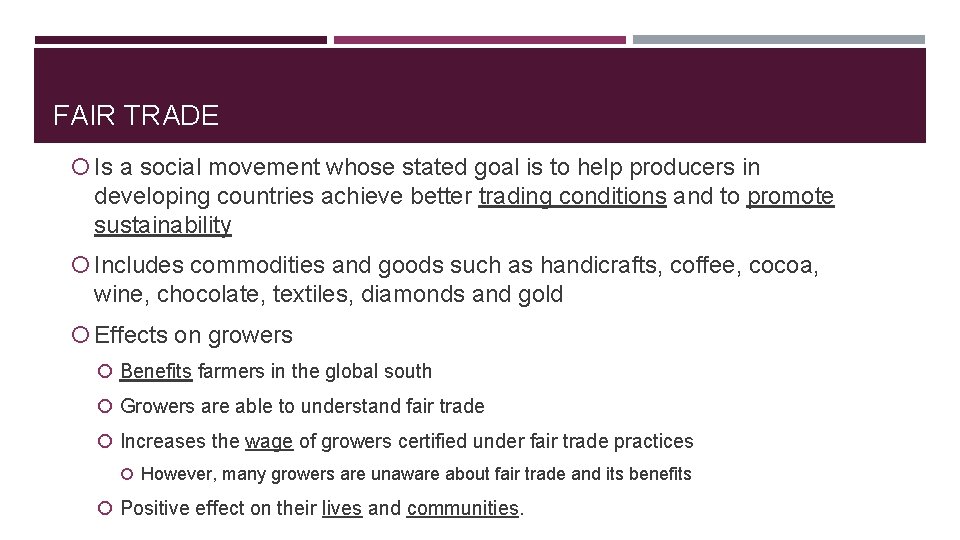 FAIR TRADE Is a social movement whose stated goal is to help producers in