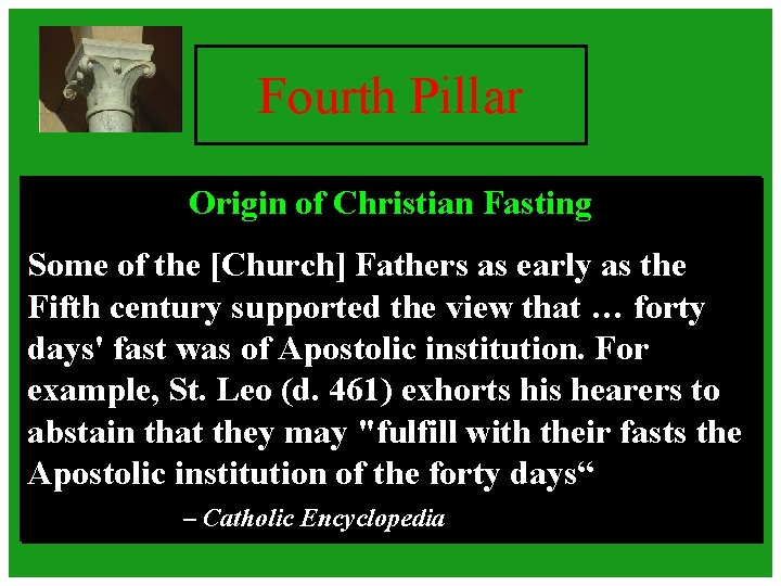 Fourth Pillar Origin of Christian Fasting Some of the [Church] Fathers as early as