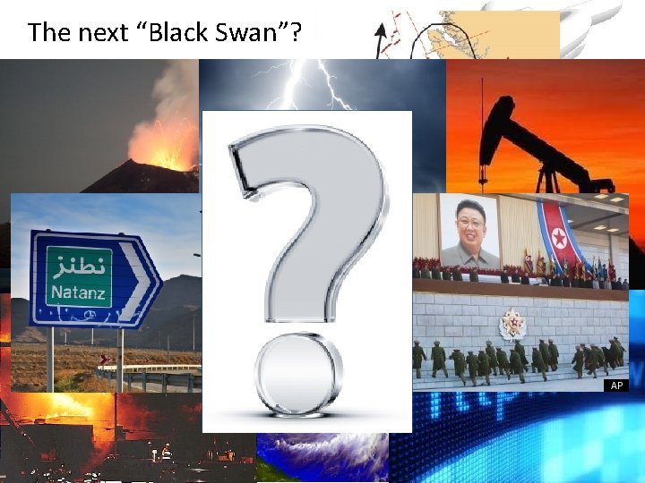 The next “Black Swan”? 