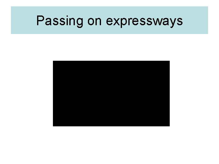 Passing on expressways 