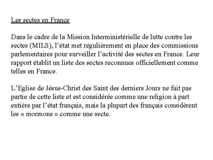 Les sectes en France Dans le cadre de la Mission Interministérielle de lutte contre