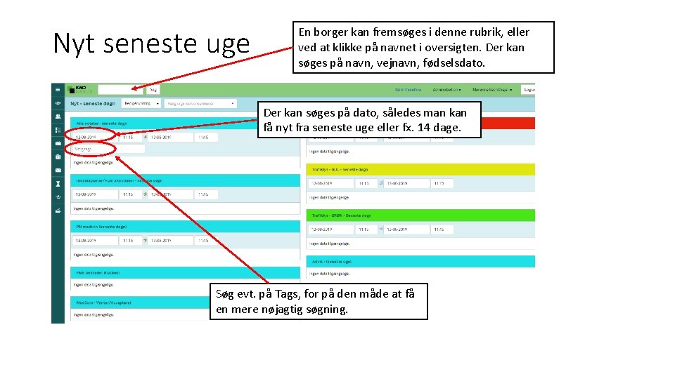 Nyt seneste uge En borger kan fremsøges i denne rubrik, eller ved at klikke