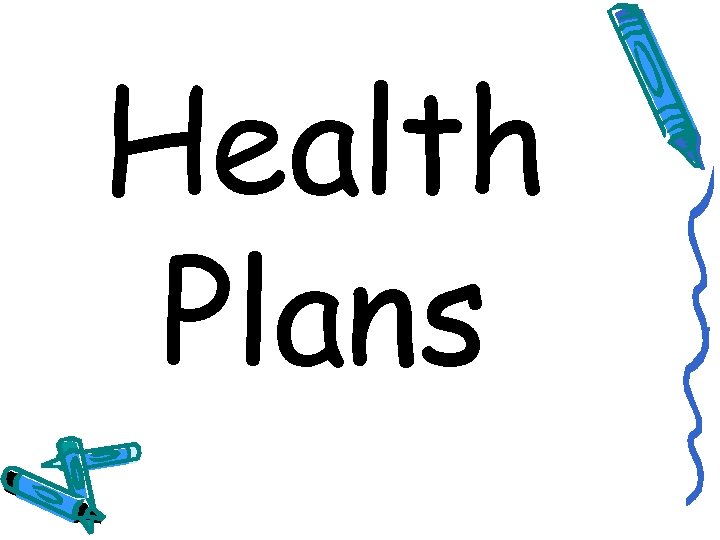 Health Plans 