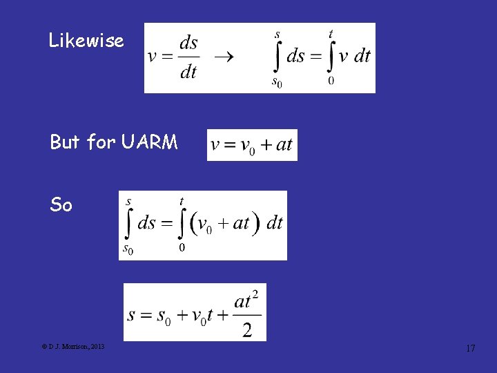 Likewise But for UARM So © D. J. Morrison, 2013 17 