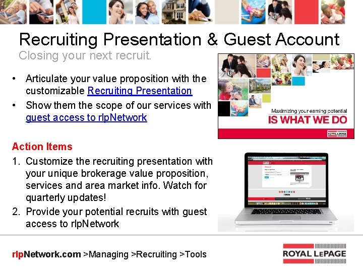 Recruiting Presentation & Guest Account Closing your next recruit. • Articulate your value proposition