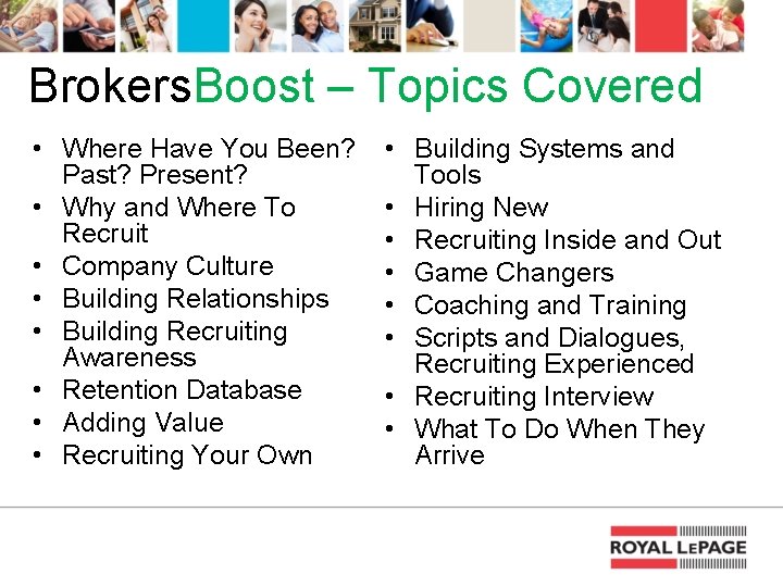 Brokers. Boost – Topics Covered • Where Have You Been? Past? Present? • Why