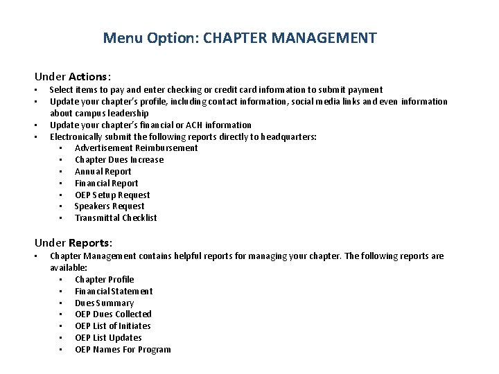 Menu Option: CHAPTER MANAGEMENT Under Actions: • • Select items to pay and enter