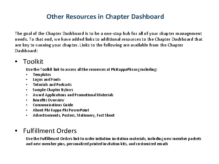 Other Resources in Chapter Dashboard The goal of the Chapter Dashboard is to be