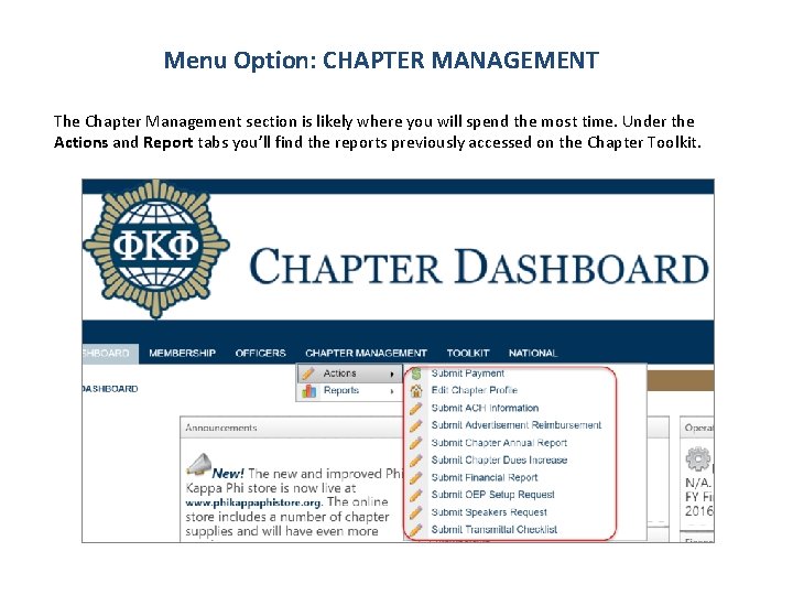 Menu Option: CHAPTER MANAGEMENT The Chapter Management section is likely where you will spend