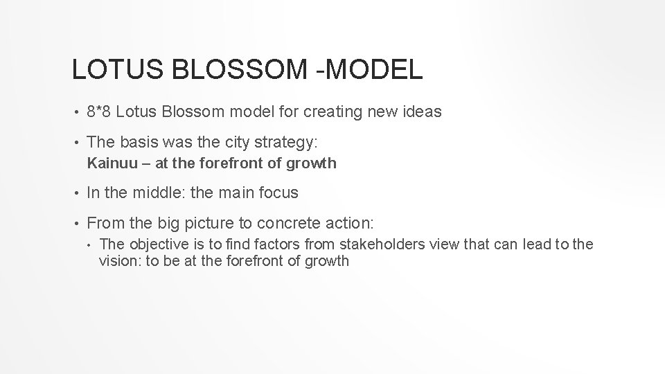 LOTUS BLOSSOM -MODEL • 8*8 Lotus Blossom model for creating new ideas • The