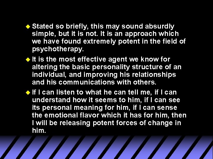 u Stated so briefly, this may sound absurdly simple, but it is not. It