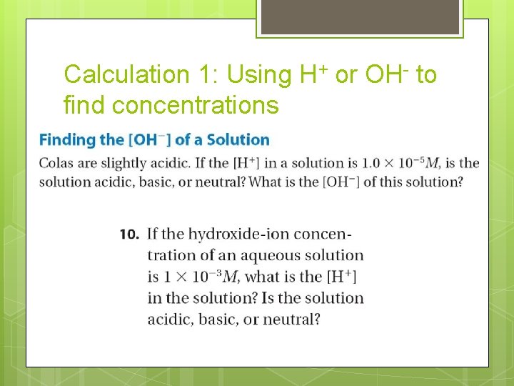 Indicators and Hydrogen Ions and Acidity Section 19