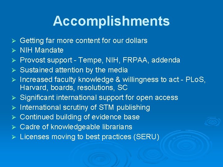 Accomplishments Ø Ø Ø Ø Ø Getting far more content for our dollars NIH