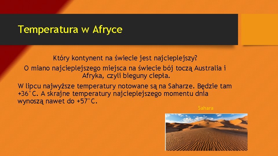 Temperatura w Afryce Który kontynent na świecie jest najcieplejszy? O miano najcieplejszego miejsca na