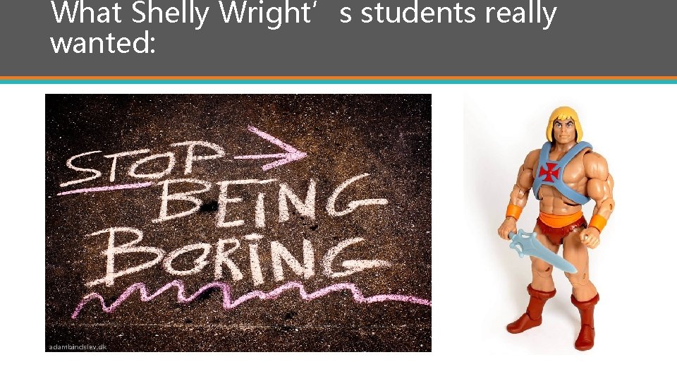 What Shelly Wright’s students really wanted: 
