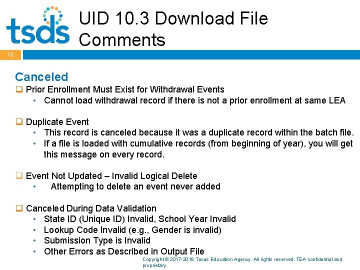 UID 10. 3 Download File Comments 18 Canceled q Prior Enrollment Must Exist for