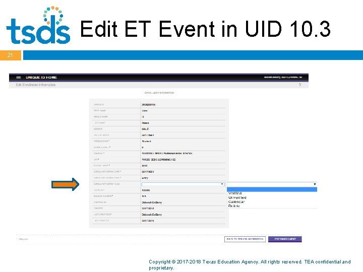 Edit ET Event in UID 10. 3 21 Copyright © 2017 -2018 Texas Education