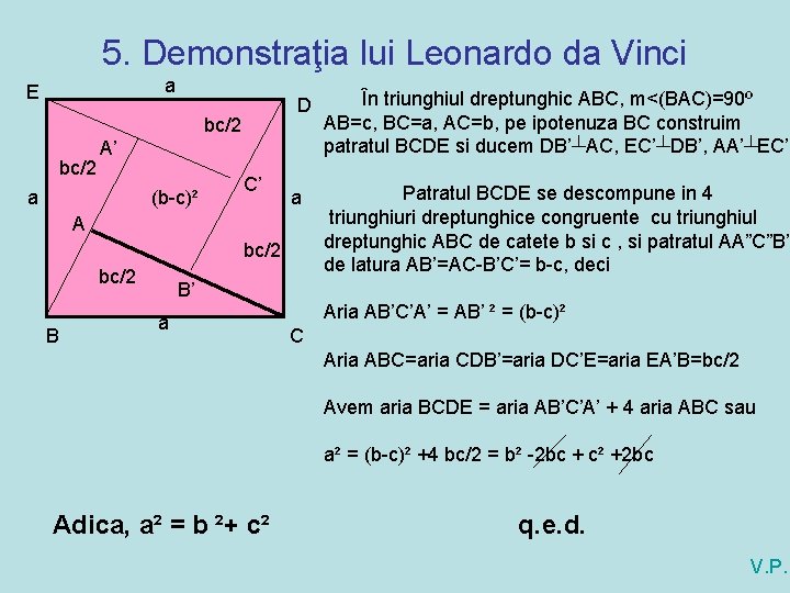 5. Demonstraţia lui Leonardo da Vinci a E D bc/2 A’ a (b-c)² C’