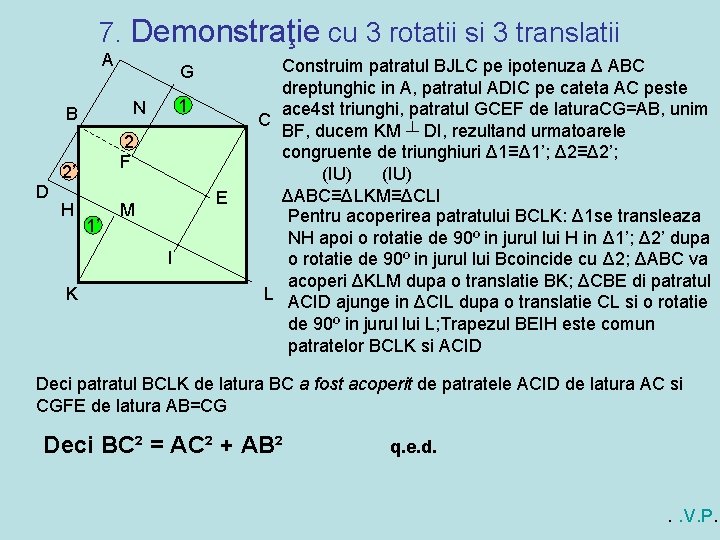 7. Demonstraţie cu 3 rotatii si 3 translatii A 2 F 2’ H 1