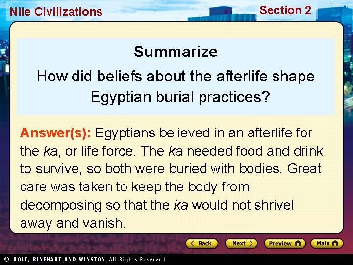 Section 2 Nile Civilizations Summarize How did beliefs about the afterlife shape Egyptian burial