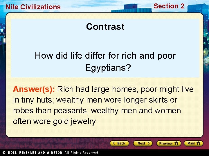 Section 2 Nile Civilizations Contrast How did life differ for rich and poor Egyptians?