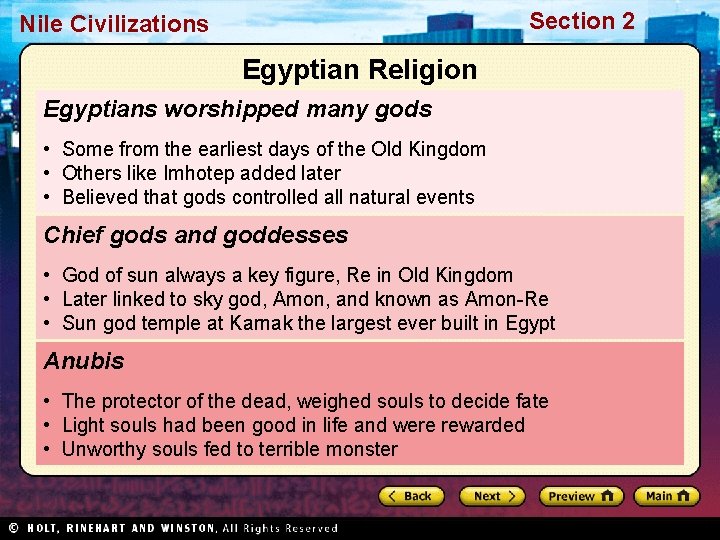 Section 2 Nile Civilizations Egyptian Religion Egyptians worshipped many gods • Some from the