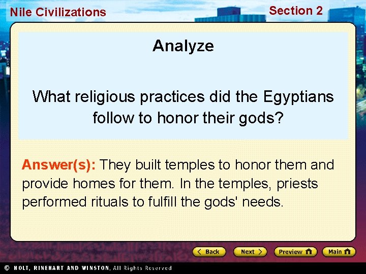Section 2 Nile Civilizations Analyze What religious practices did the Egyptians follow to honor