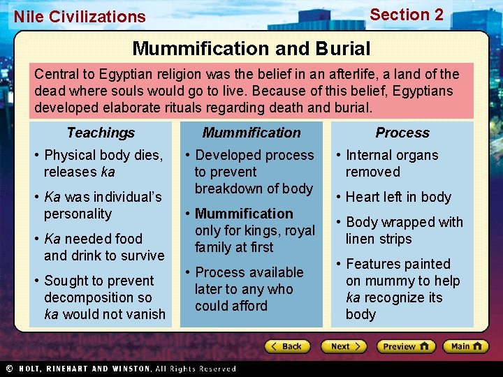 Section 2 Nile Civilizations Mummification and Burial Central to Egyptian religion was the belief