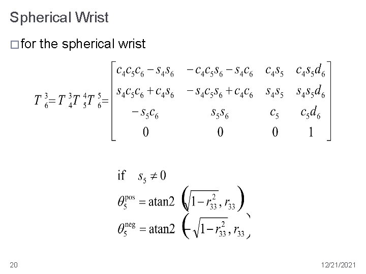 Spherical Wrist � for 20 the spherical wrist 12/21/2021 