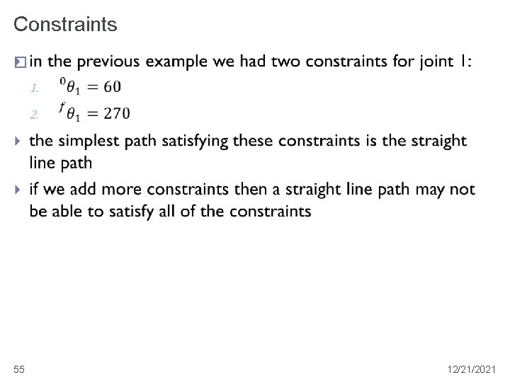 Constraints � 55 12/21/2021 