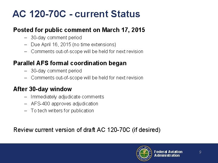 AC 120 -70 C - current Status Posted for public comment on March 17,