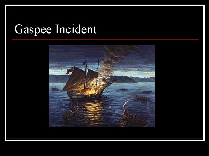 Gaspee Incident 