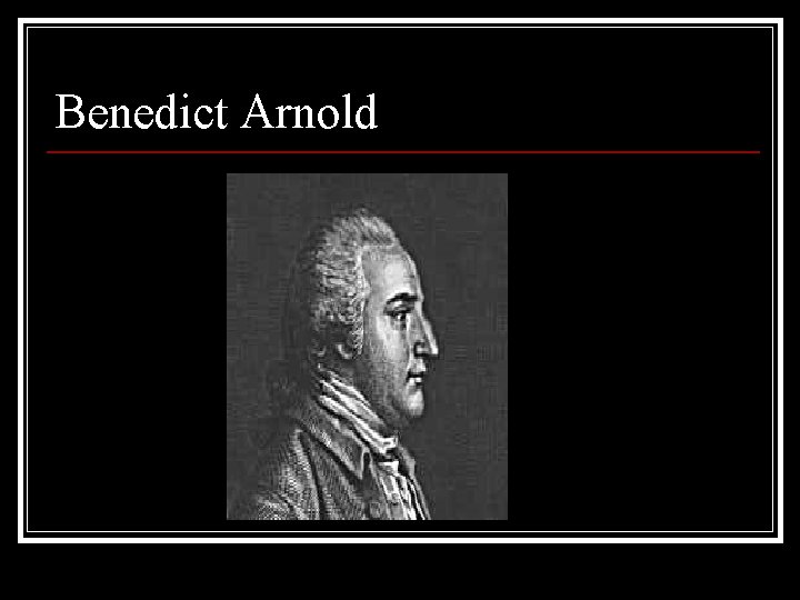 Benedict Arnold 