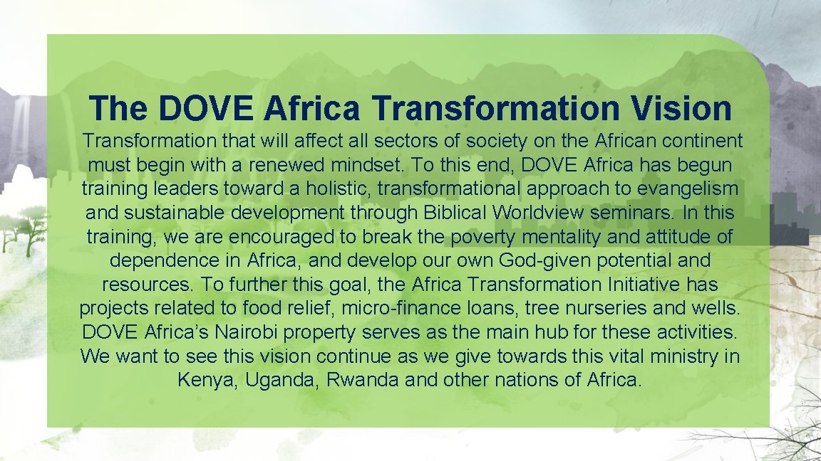 The DOVE Africa Transformation Vision Transformation that will affect all sectors of society on