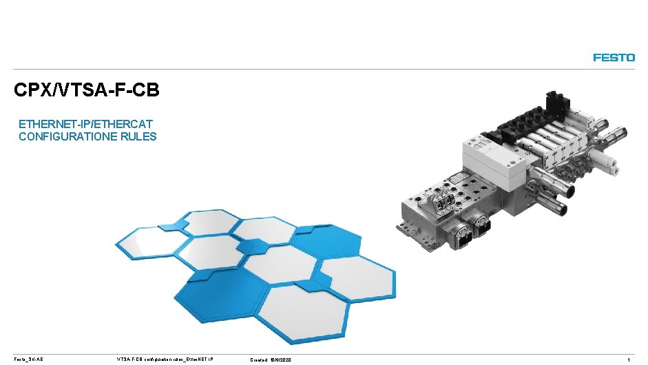CPXVTSAFCB ETHERNETIPETHERCAT CONFIGURATIONE RULES FestoSKAE VTSAFCB ...