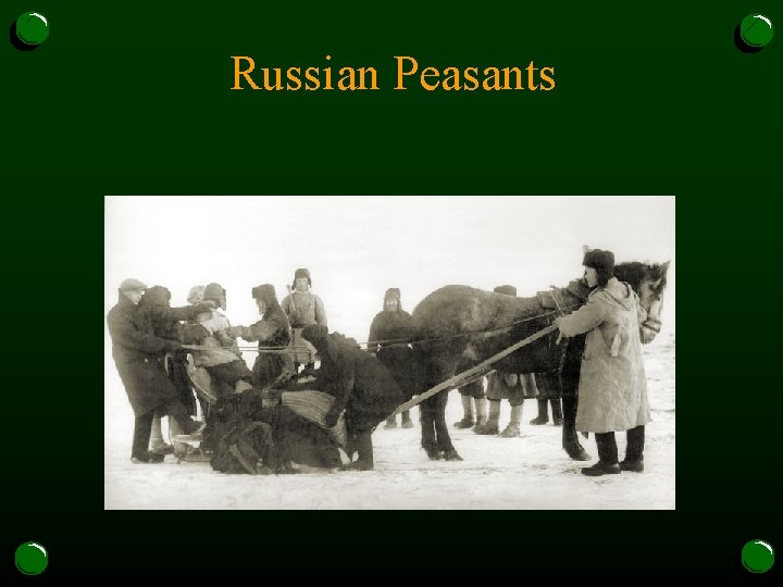 Russian Peasants 