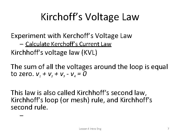 Kirchoff’s Voltage Law Experiment with Kerchoff’s Voltage Law – Calculate Kerchoff’s Current Law Kirchhoff's