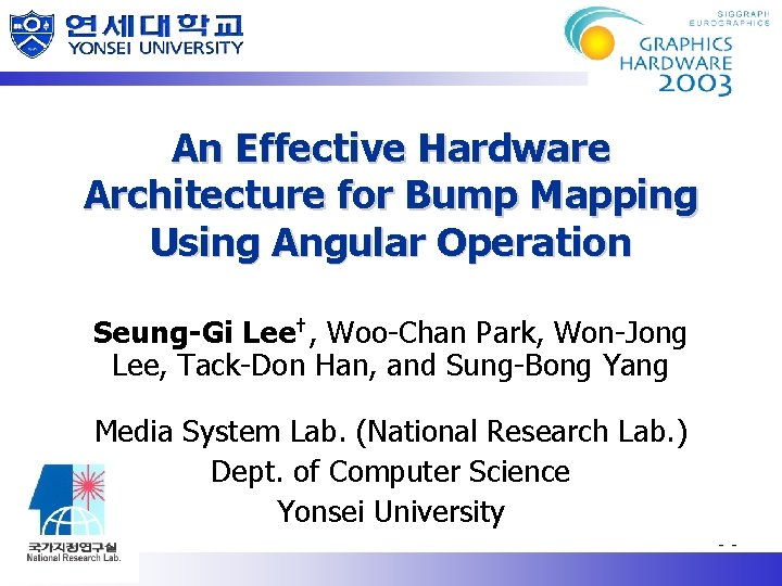 An Effective Hardware Architecture for Bump Mapping Using Angular Operation Seung-Gi Lee†, Woo-Chan Park,