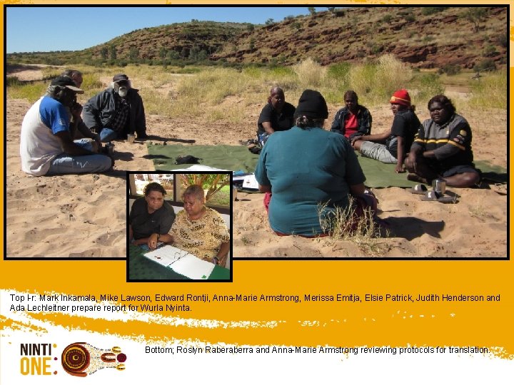 Top l-r: Mark Inkamala, Mike Lawson, Edward Rontji, Anna-Marie Armstrong, Merissa Emitja, Elsie Patrick,