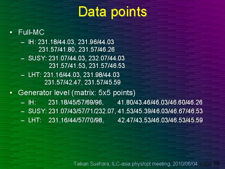 Data points • Full-MC – IH: 231. 18/44. 03, 231. 96/44. 03 231. 57/41.