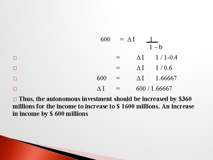 600 = ΔI 1 1–b � = ΔI 1 / 1 -0. 4 �