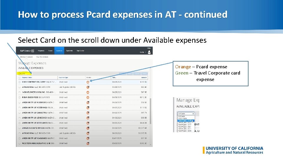 How to process Pcard expenses in AT - continued Select Card on the scroll