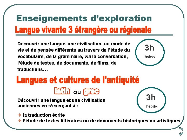 Enseignements d’exploration Découvrir une langue, une civilisation, un mode de vie et de pensée