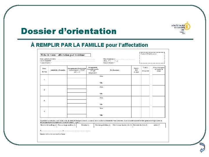 Dossier d’orientation À REMPLIR PAR LA FAMILLE pour l’affectation 