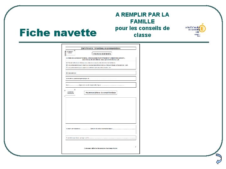 Fiche navette A REMPLIR PAR LA FAMILLE pour les conseils de classe 