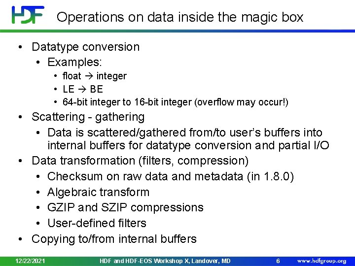 Operations on data inside the magic box • Datatype conversion • Examples: • float