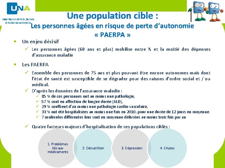 Une population cible : Les personnes âgées en risque de perte d’autonomie « PAERPA